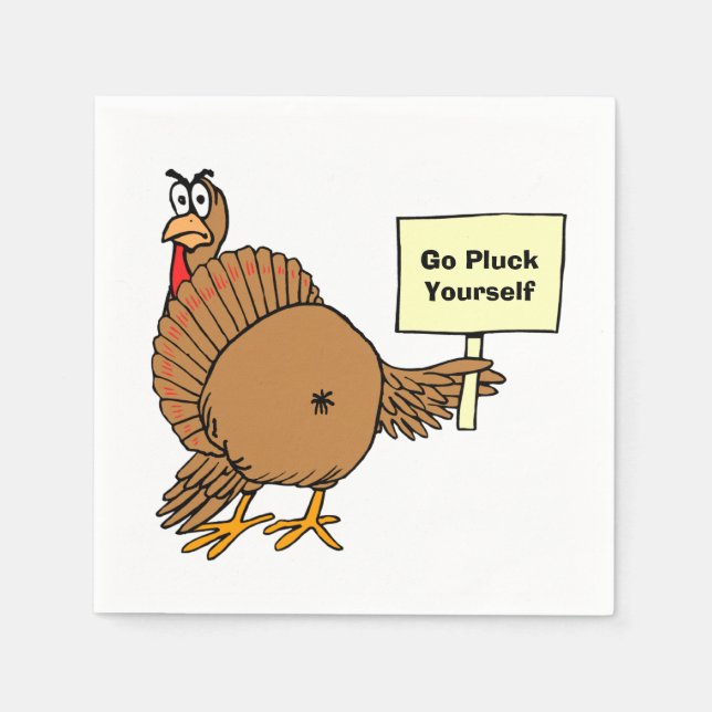 Rude Thanksgiving Jokes Pun Go Pluck Yourself Napkins (Front)