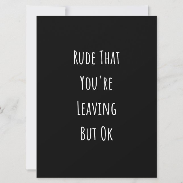 Rude That You're Leaving But Ok  Rude That You're Save The Date (Front)