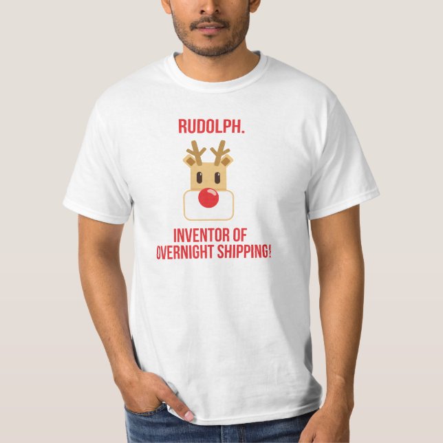 Rudolph Reindeer Fun Overnight Shipping Christmas T-Shirt (Front)