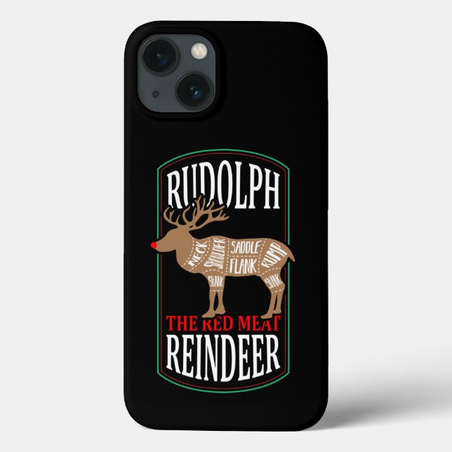 Rudolph The Red Meat Reindeer Case-Mate iPhone Case (Back)
