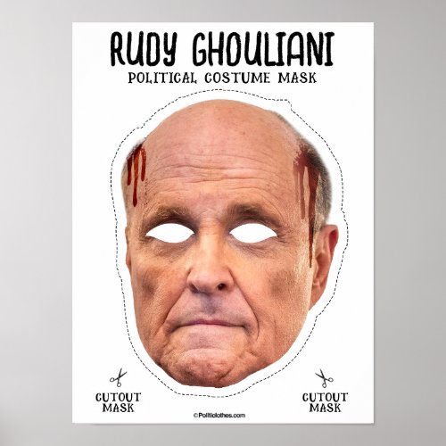 Rudy Ghouliani Costume Mask Poster
