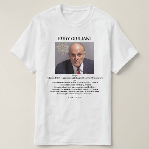 Rudy Giuliani Mug Shot T_Shirt