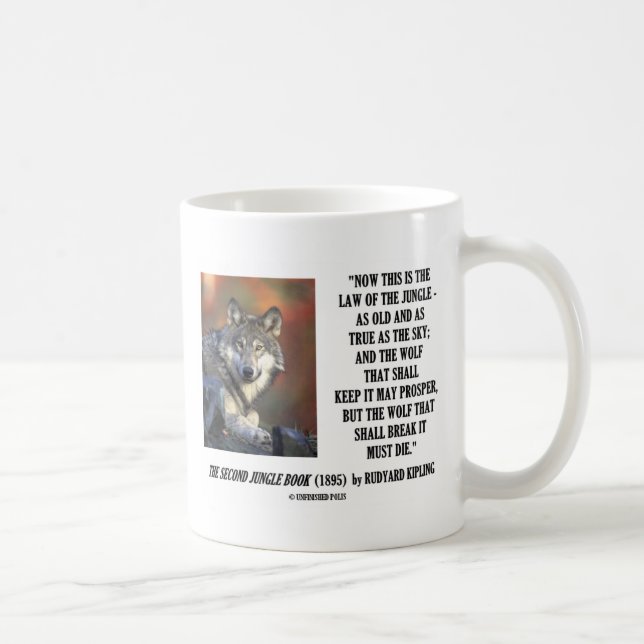 Rudyard Kipling Law Of The Jungle Prosper Quote Coffee Mug (Right)