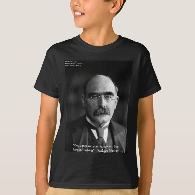 Rudyard Kipling "Puppy Love" Quote Gifts Tees Etc (Front)