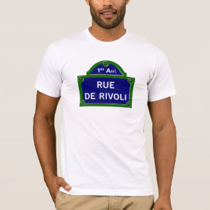 Rue de Rivoli, Paris Street Sign T-Shirt