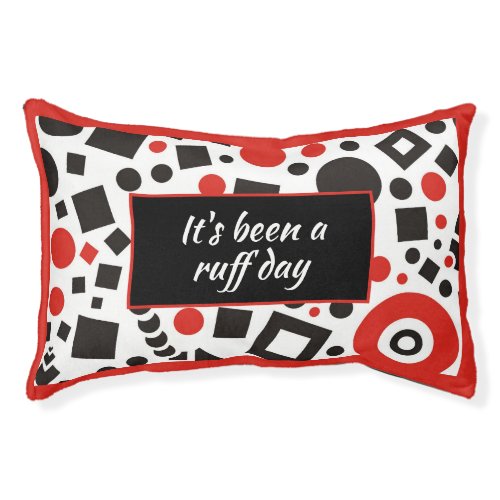 Ruff Day Dog Quote Retro Art Deco Red Black Dog Pet Bed