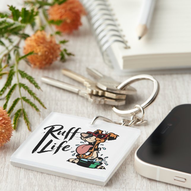 Ruff Life Keychain (Front Right)