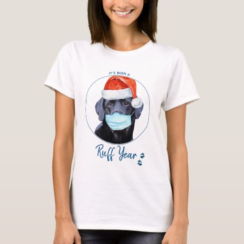 Ruff Year Quarantine Christmas Covid Face Mask Dog T_Shirt
