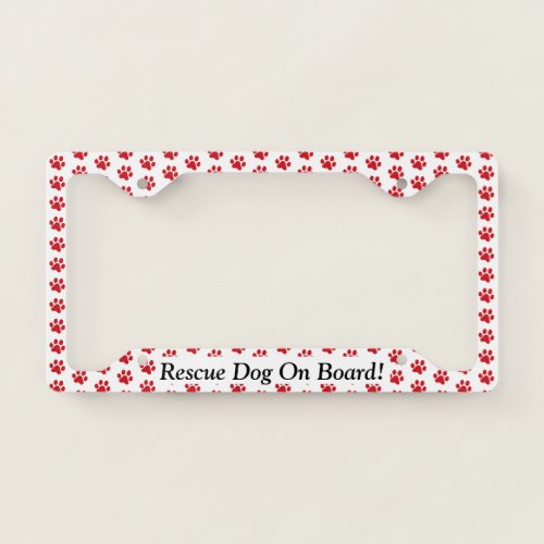 Ruffing Red Paw Prints Rescue Dog On Board License Plate Frame