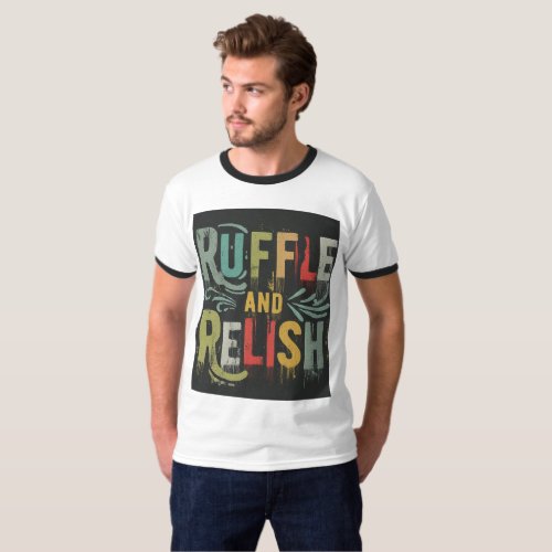 ruffle and relish T_Shirt