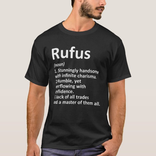 RUFUS Definition Personalized Name Funny Birthday  T-Shirt (Front)