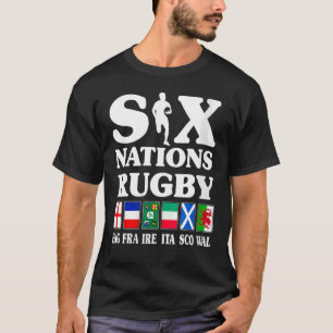 Rugby 6 Nations England France Ireland Italy Scotl T-Shirt