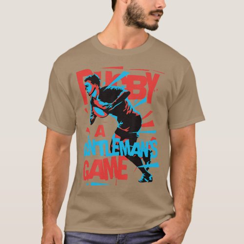 Rugby A Gentlemans Game Rugger Player Coach Athlet T_Shirt