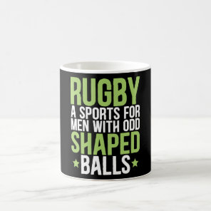 Rugby a sports for men with odd shaped balls coffee mug