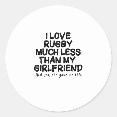 Rugby Boyfriend cool birthday Gift Idea For bf Classic Round Sticker