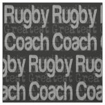 Rugby Coach Extraordinaire Fabric