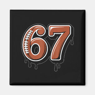 Rugby Drip Number 67 Player Or 67th Birthday Six S Magnet