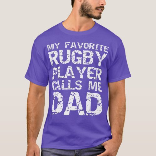 Rugby Father Gift Cool My Favorite Rugby Player Ca T_Shirt