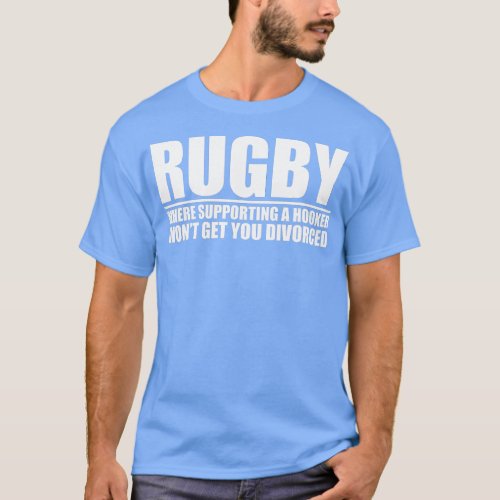 Rugby   For Rugby Players Coaches Referees and Fan T_Shirt