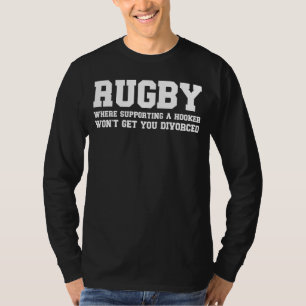 Rugby For Rugby Players Coaches Referees And Fan T-Shirt