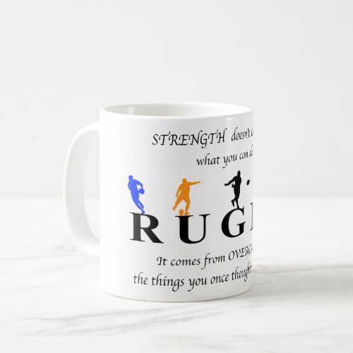 Rugby Inspirational Quote Coffee Mug