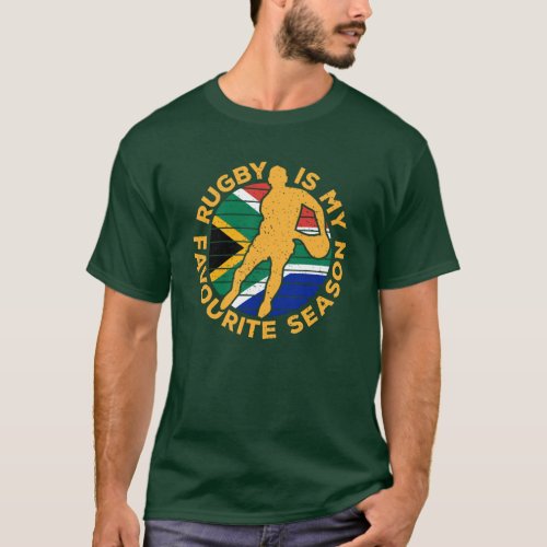 Rugby Is My Favourite Season Sport South Africa T_Shirt