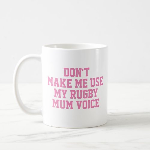 Rugby mom Gift Mug  Funny Quote Slogan Coach