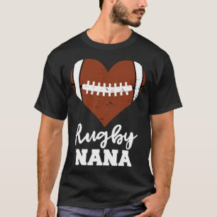 Rugby Nana Heart Rugby Player Nana T-Shirt