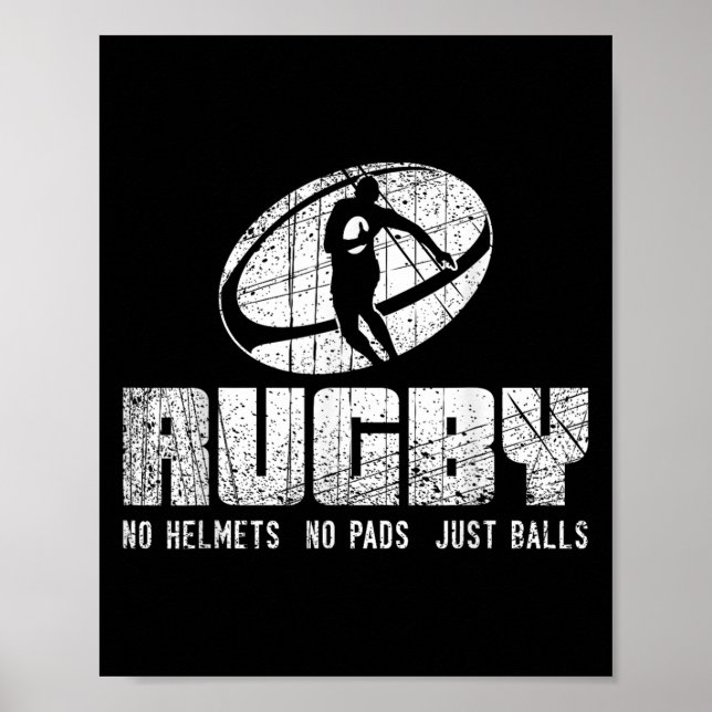 Rugby No Helmet No Pads Just Shirt - Funny Rugby Q Poster (Front)