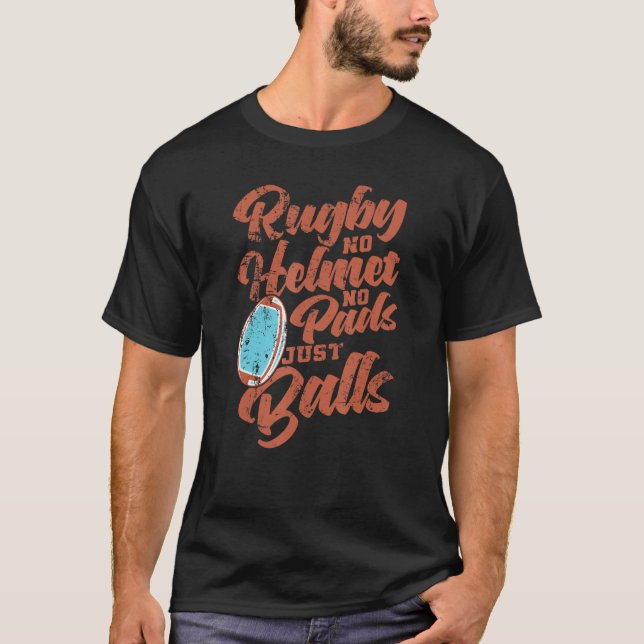 Rugby no Helmet no Protectors only Balls Football T-Shirt (Front)