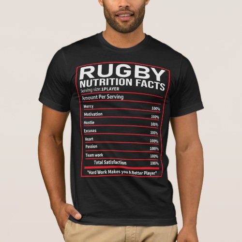 Rugby Nutrition Facts _ Rugby Player Lover Gift T_Shirt