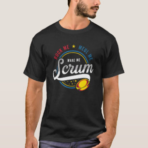 Rugby Player for Ruck me Maul me Make me Scrum T-Shirt