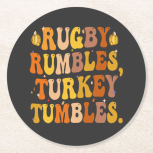 Rugby Rumbles Turkey Tumbles Funny Thanksgiving Round Paper Coaster