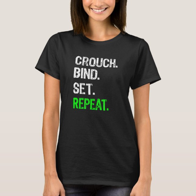 Rugby Scrum Crouch Bind Set Repeat T-Shirt (Front)