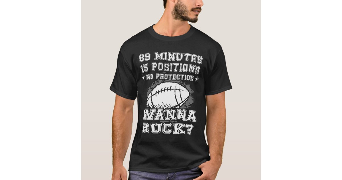 Rugby Wanna Ruck Funny Rugby Player T Shirt Rugby Wanna Ruck Funny Rugby Player T Shirt