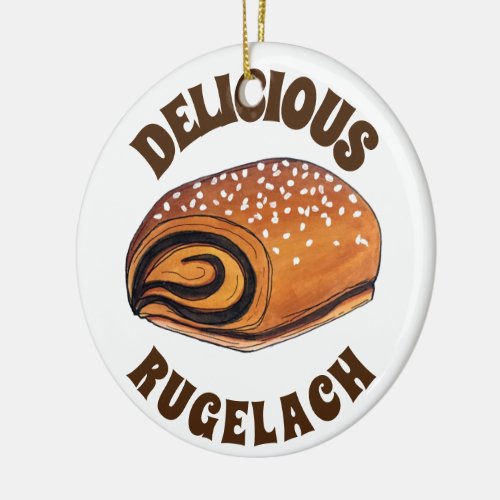 Rugelach Jewish Polish Crescent Roll Pastry Bakery Ceramic Ornament
