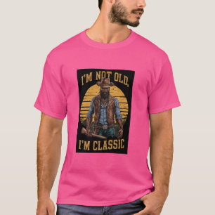 Rugged Dad - I'm Not Old I'm Classic, Funny Outlaw T-Shirt