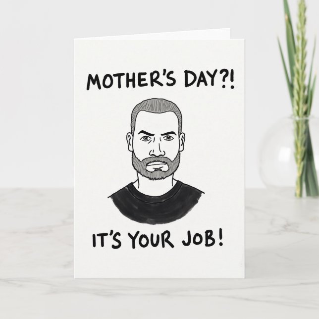 Rugged Man Mothers Day Art Card (Front)