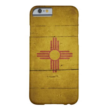 Rugged Wood New Mexico Flag Barely There Iphone 6 Case by FlagWare at Zazzle