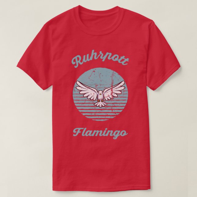 Ruhrpott Flamingo 4 T-Shirt (Design Front)