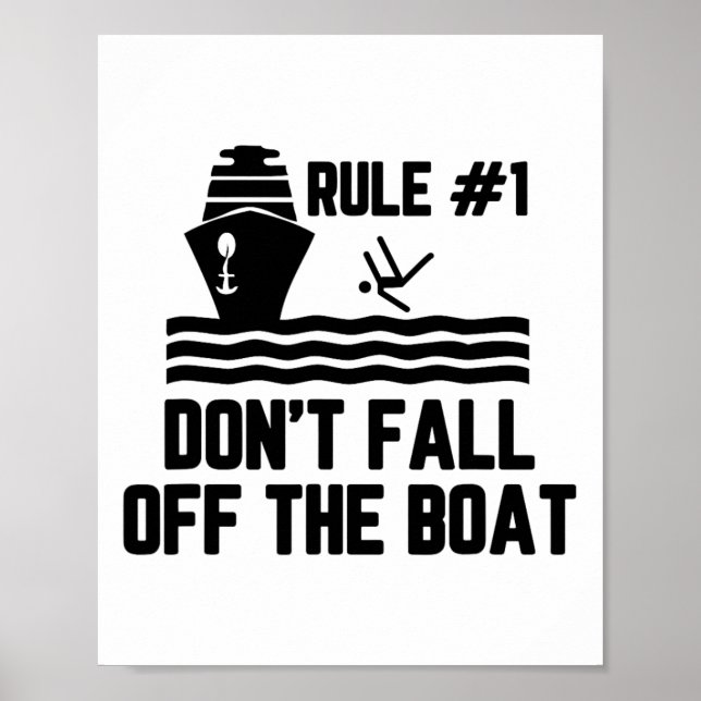 Rule 1 Don't Fall Off The Boat Boating  Poster (Front)
