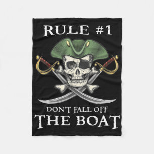 Rule #1 Dont Fall Off The Boat Cruise Pirate Party Fleece Blanket