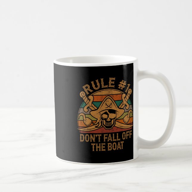 Rule #1 Don't Fall Off The Boat Pirate Gift Dad Ha Coffee Mug (Right)