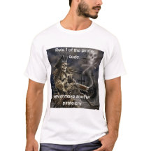 Rule 1 of the Pirate Code T-Shirt