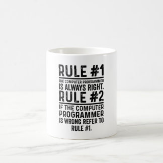 Rule #1 The Computer Programmer Is Right Funny Coffee Mug