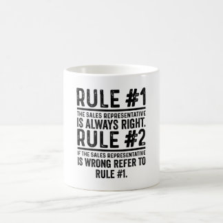 Rule #1 The Sales Representative Is Right Funny Coffee Mug