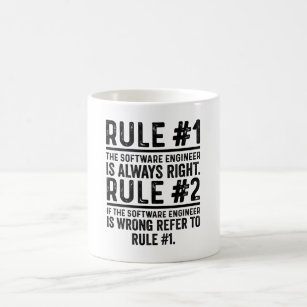 Rule#1 The Software Engineer Is Always Right Funny Coffee Mug