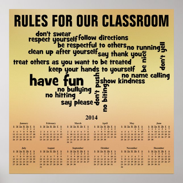 Rule for Our Classroom 2014 Calendar Poster (Front)