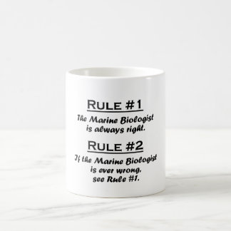 Rule Marine Biologist Coffee Mug