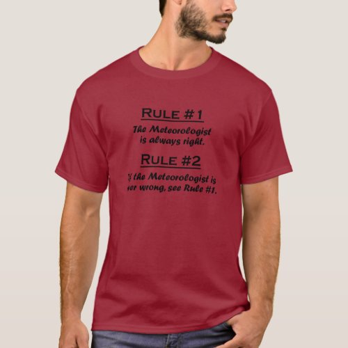 Rule Meteorologist T_Shirt